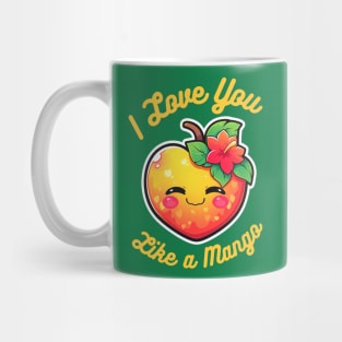 I love you like a mango 🥭 Mug